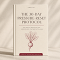 The 30-Day Pressure-Reset Protocol (ebook)