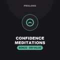 Confidence-Boosting Meditations