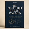 The Pelvic-Floor Primer For Men (ebook)
