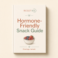 Hormone-Friendly Snack Guide