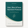 Hair, Skin & Face Nutrient Protocol
